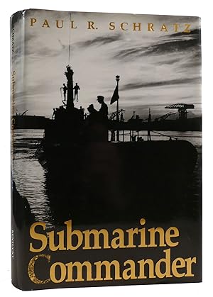 Seller image for SUBMARINE COMMANDER: A STORY OF WORLD WAR II AND KOREA for sale by Rare Book Cellar