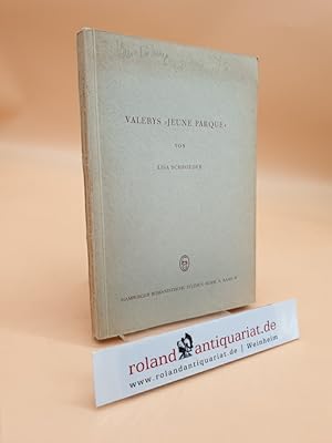 Valerys "Jeune Parque" : Versuch einer Interpretation / Hamburger Romanistische Studien, A. Allge...