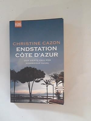 Seller image for Endstation Cte d'Azur: Der vierte Fall fr Kommissar Duval for sale by ANTIQUARIAT FRDEBUCH Inh.Michael Simon