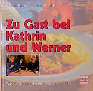 Seller image for Zu Gast bei Kathrin und Werner for sale by Studibuch