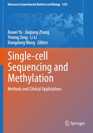 Seller image for Single-cell Sequencing and Methylation: Methods and Clinical Applications (Advances in Experimental Medicine and Biology, Band 1255) for sale by Studibuch