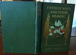 Seller image for French Ways and Their Meaning for sale by Discovery Bay Old Books ABAA, ILAB
