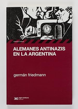 Bild des Verkufers fr Alemanes antinazis en la Argentina zum Verkauf von Buchkanzlei
