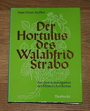 Seller image for Der Hortulus des Walahfrid Strabo. Aus dem Krutergarten des Klosters Reichenau. for sale by Antiquariat Gallenberger