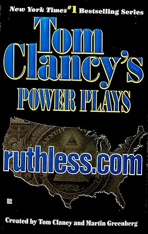 Seller image for Ruthless.com, Volume 2 (Tom Clancy's Power Plays) for sale by Adventures Underground