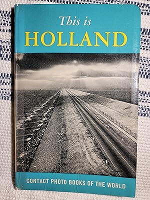 Immagine del venditore per This is Holland [Contact photo books of the World). venduto da the good news resource