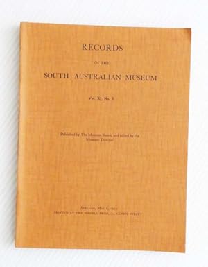 Image du vendeur pour Records Of The South Australian Museum Vol. XI. No 1 mis en vente par Adelaide Booksellers