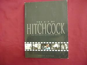 Seller image for The A-Z of Hitchcock. The Ultimate Reference Guide. for sale by BookMine