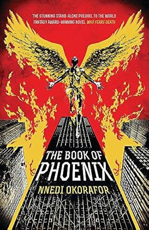 Imagen del vendedor de The Book of Phoenix a la venta por WeBuyBooks 2