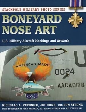Immagine del venditore per Boneyard Nose Art: U.S. Military Aircraft Markings and Artwork venduto da Wegmann1855