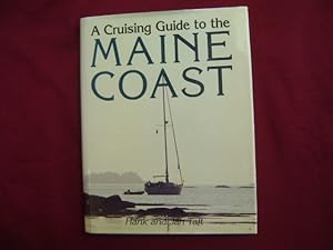 Seller image for A Cruising Guide to the Maine Coast. Inscribed by the author. for sale by BookMine
