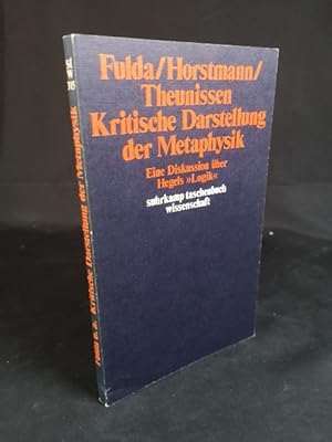Seller image for Kritische Darstellung der Metaphysik. Eine Diskussion ber Hegels "Logik". for sale by ANTIQUARIAT Franke BRUDDENBOOKS