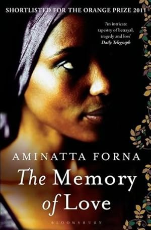 Seller image for The Memory of Love : Shortlisted for the Orange Prize for sale by AHA-BUCH GmbH