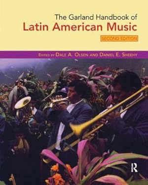 Bild des Verkufers fr The Garland Handbook of Latin American Music zum Verkauf von AHA-BUCH GmbH