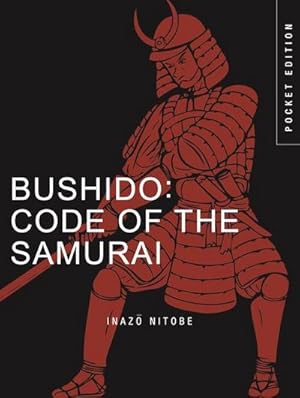 Bild des Verkufers fr Bushido: Code of the Samurai (Pocket Edition) zum Verkauf von Smartbuy