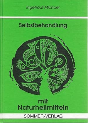 Selbstbehandlung mit Naturheilmitteln