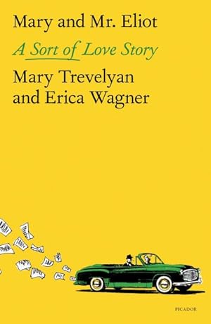 Imagen del vendedor de Mary and Mr. Eliot : A Sort of Love Story a la venta por GreatBookPrices