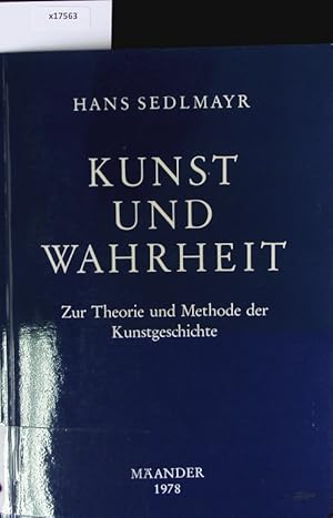 Image du vendeur pour Kunst und Wahrheit. Zur Theorie und Methode der Kunstgeschichte. mis en vente par Antiquariat Bookfarm