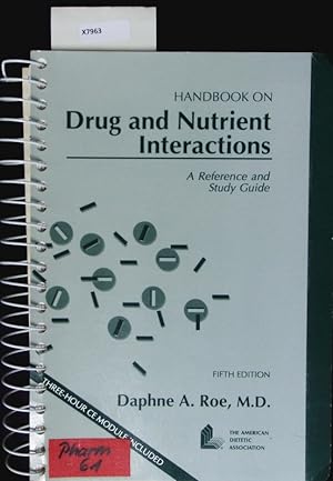 Seller image for Handbook on Drug and Nutrient Interactions. A Reference and Study Guide. for sale by Antiquariat Bookfarm