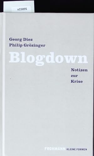 Seller image for Blogdown. Notizen zur Krise. for sale by Antiquariat Bookfarm