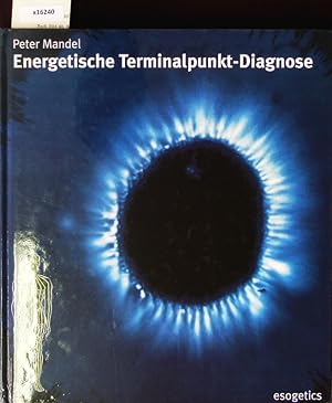 Immagine del venditore per Energetische Terminalpunkt-Diagnose. venduto da Antiquariat Bookfarm