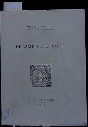 Bild des Verkufers fr Erasme et L'Italie. zum Verkauf von Antiquariat Bookfarm
