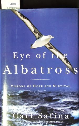 Seller image for Eye of the albatross. Visions of hope and survival. for sale by Antiquariat Bookfarm