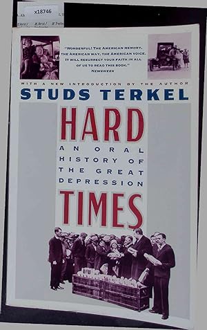 Seller image for Hard Times. An Oral History of the Great Depression. for sale by Antiquariat Bookfarm