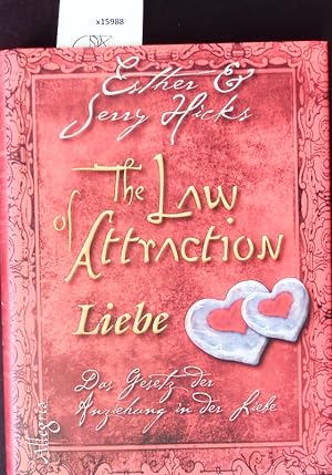 Bild des Verkufers fr The Law of attraction - Liebe. Das Gesetz der Anziehung in der Liebe. zum Verkauf von Antiquariat Bookfarm