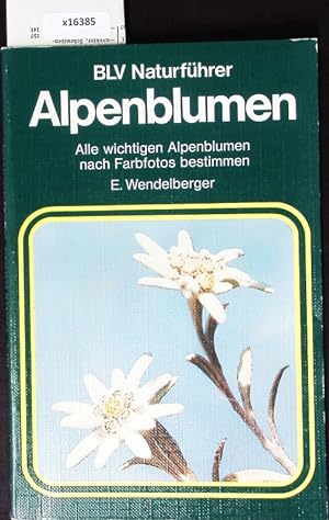 Seller image for Alpenblumen. Alle wichtigen Alpenblumen nach Farbfotos bestimmen. for sale by Antiquariat Bookfarm