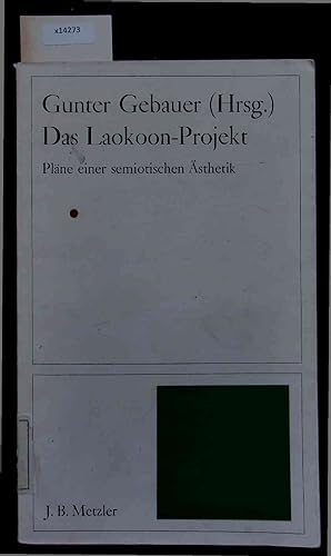 Bild des Verkufers fr Das Laokoon-Projekt - Plne Einer Semiotischen sthetik. zum Verkauf von Antiquariat Bookfarm