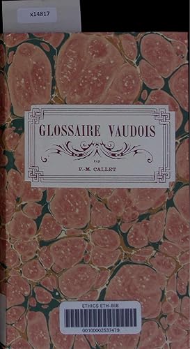 Imagen del vendedor de Glossaire Vaudois. a la venta por Antiquariat Bookfarm