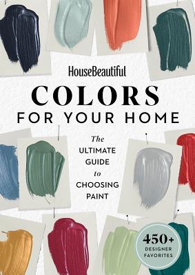 Bild des Verkufers fr House Beautiful Colors for Your Home: The Ultimate Guide to Choosing Paint zum Verkauf von moluna