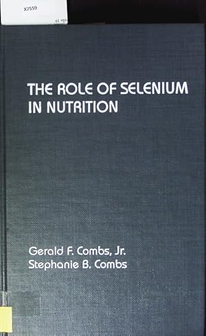 Seller image for The Role of Selenium in Nutrition. for sale by Antiquariat Bookfarm