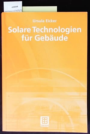 Bild des Verkufers fr Solare Technologien fr Gebude. zum Verkauf von Antiquariat Bookfarm