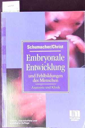 Bild des Verkufers fr Embryonale Entwicklung und Fehlbildungen des Menschen. zum Verkauf von Antiquariat Bookfarm