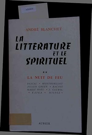 Bild des Verkufers fr La Litterature et le Spirituel. II - La Nuit de Feu zum Verkauf von Antiquariat Bookfarm