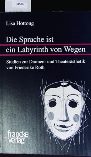 Bild des Verkufers fr Die Sprache ist ein Labyrinth von Wegen. zum Verkauf von Antiquariat Bookfarm