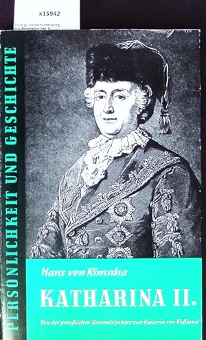 Imagen del vendedor de Katharina II. Von der preuischen Generalstochter zur Kaiserin von Ruland. a la venta por Antiquariat Bookfarm