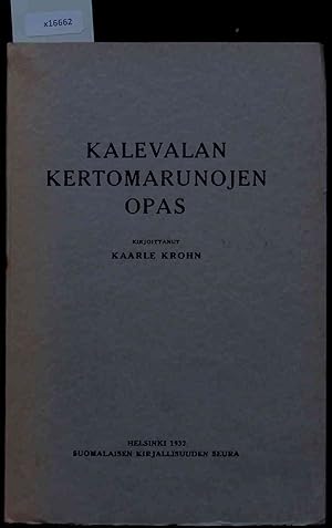 Imagen del vendedor de Kalevalan Kertomarunojen Opas. a la venta por Antiquariat Bookfarm