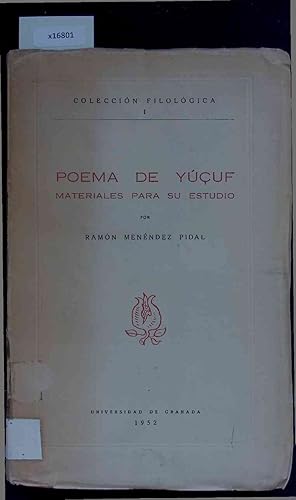 Bild des Verkufers fr Poema De Yucuf. Materiales Para Su Estudio. Coleccion Filologica. I. zum Verkauf von Antiquariat Bookfarm