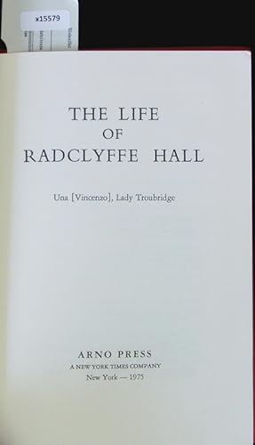Imagen del vendedor de The Life of Radclyffe Hall. a la venta por Antiquariat Bookfarm