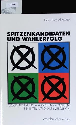 Bild des Verkufers fr Spitzenkandidaten und Wahlerfolg. zum Verkauf von Antiquariat Bookfarm