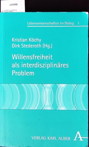 Seller image for Willensfreiheit als interdisziplinres Problem. for sale by Antiquariat Bookfarm