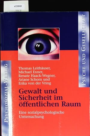 Seller image for Gewalt und Sicherheit im ffentlichen Raum. for sale by Antiquariat Bookfarm