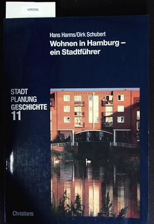 Bild des Verkufers fr Wohnen in Hamburg. Ein Stadtfhrer zu 111 ausgewhlten Beispielen. zum Verkauf von Antiquariat Bookfarm