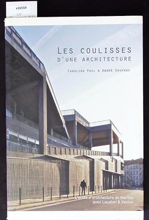 Image du vendeur pour Les coulisses d'une architecture. L'cole d'architecture de Nantes avec Lacaton & Vassal. mis en vente par Antiquariat Bookfarm