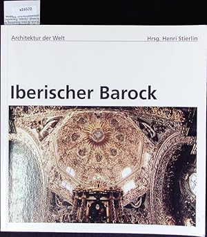 Imagen del vendedor de Iberischer Barock. Westeuropa und Lateinamerika. a la venta por Antiquariat Bookfarm