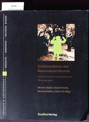 Bild des Verkufers fr Schlsselbilder des Nationalsozialismus. zum Verkauf von Antiquariat Bookfarm