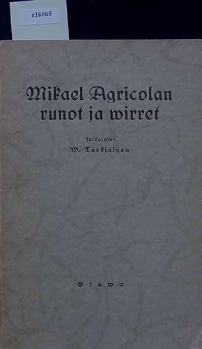 Bild des Verkufers fr Mikael Agricolan Runot ja Virret. zum Verkauf von Antiquariat Bookfarm